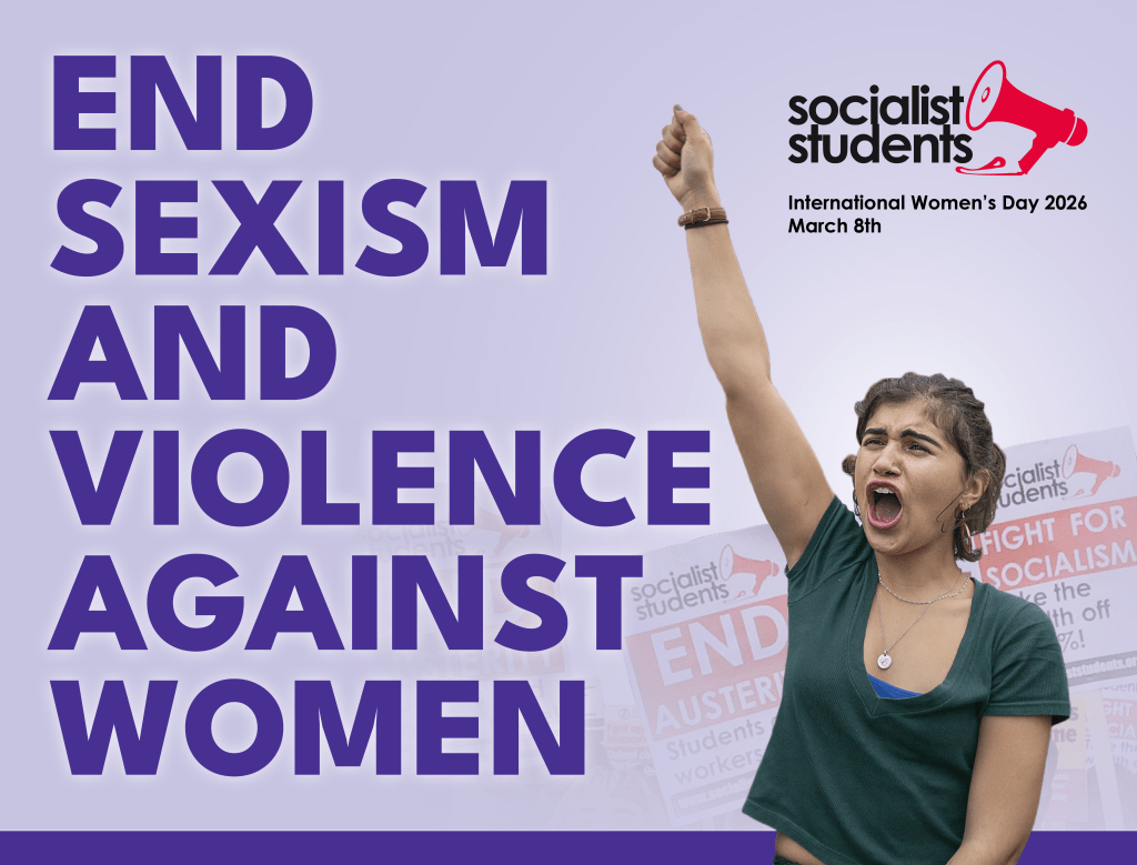 , Actualit&eacute;s socialisme: Mettre fin au sexisme et &agrave; la violence contre les femmes &ndash; &Eacute;tudiants socialistes