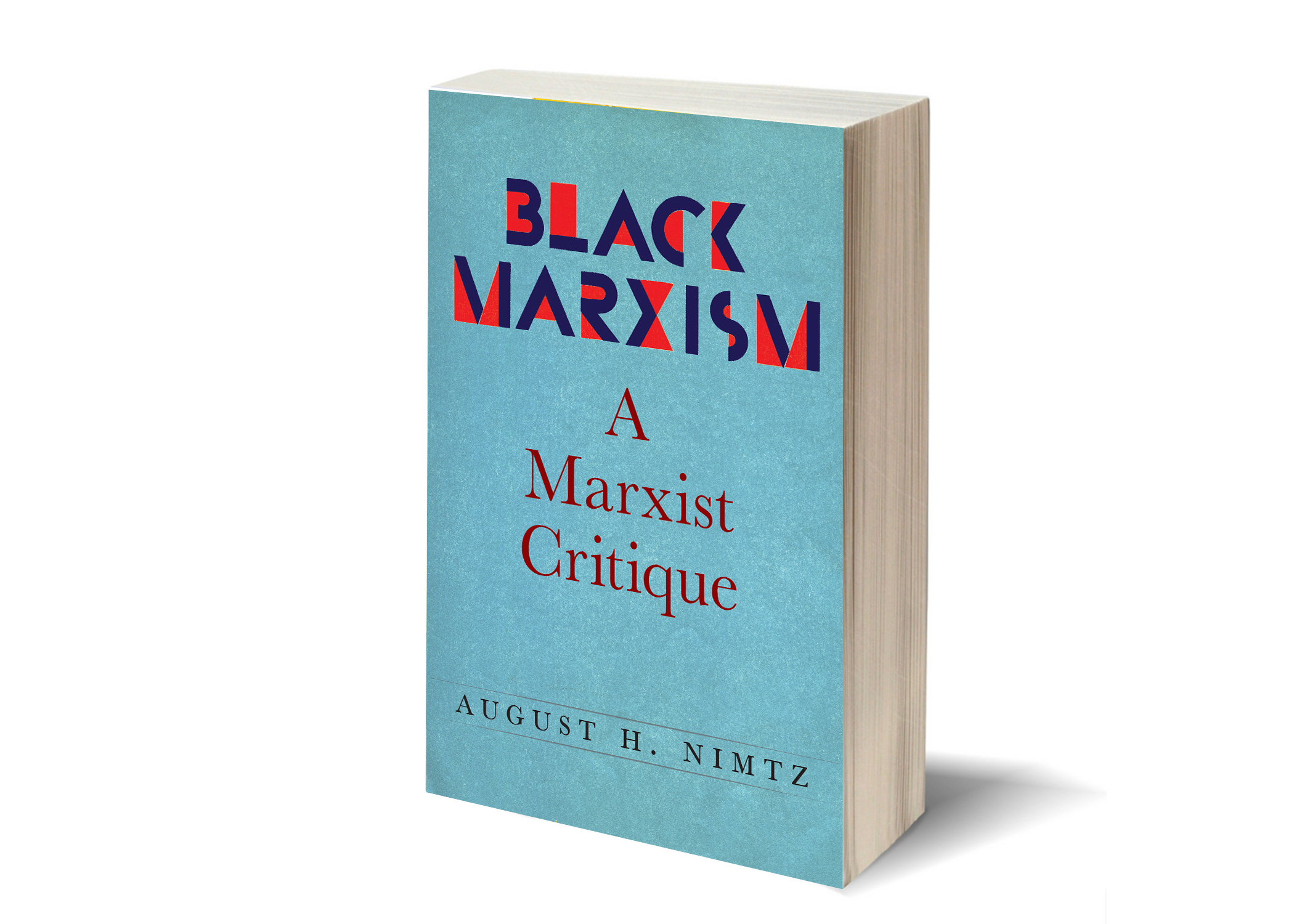 Aux yeux du public : &laquo; Le &laquo; marxisme noir &raquo; : une critique marxiste &raquo;, par August Nimtz